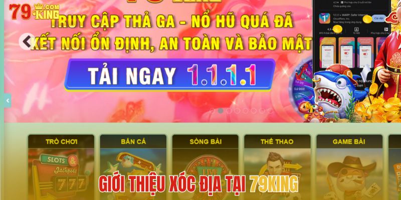 Giới thiệu xóc địa tại 79King