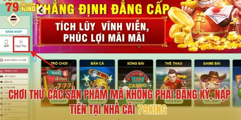 Chơi thử không phải đăng ký, nạp tiền