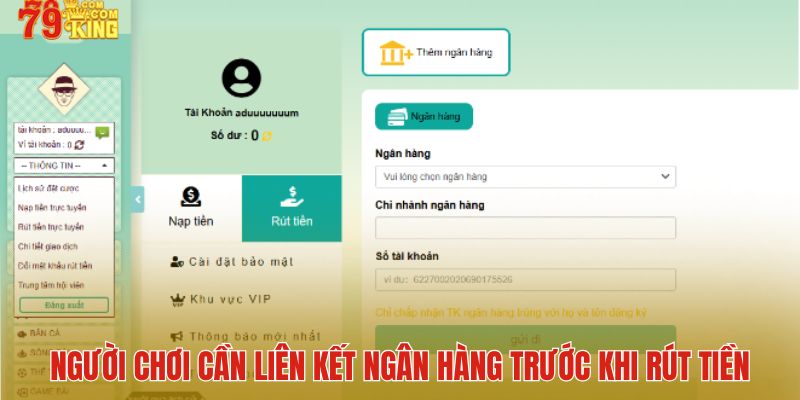 Người chơi cần liên kết ngân hàng trước khi rút tiền